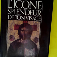 L icone splendeur de ton visage  – Dani...