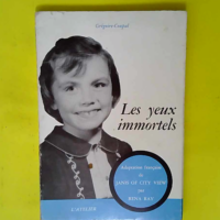 Les yeux immortels – M.-A. Grégoire-Co...