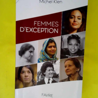 Femmes d exception  – Michel Klen