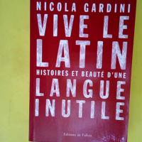 Vive le latin – Histoires et beauté d ...