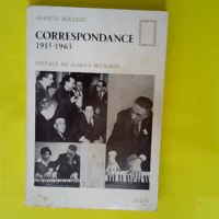 Correspondance (1915-1963)  – Francis P...