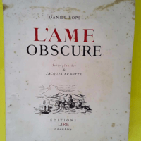 L Ame obscure – Avec 17 bois de Valentin Le Campion  – Daniel-Rops