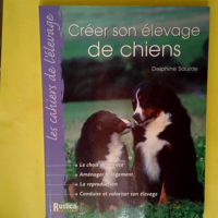 Créer son élevage de chiens  – Delphi...