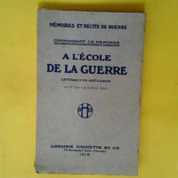 A l ecole de la guerre – lettres d un a...