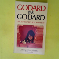 Godard par Godard – Des années Mao aux...