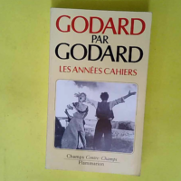 Godard par Godard – Les Années Cahiers...