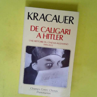 De caligari a hitler une histoire du cinema a...