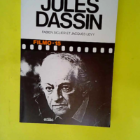 Jules Dassin  – SICLIER FABIEN et LEVY ...