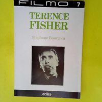 Terence Fisher  – Stéphane Bourgoin