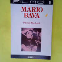 Mario Bava  – Pascal Martinet