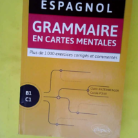 Espagnol. Grammaire en cartes mentales avec e...