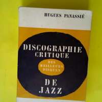 Discographie Critique De Jazz  – Hugues...