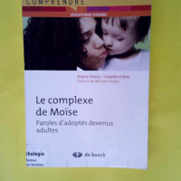 Le complexe de Moïse – Paroles d adopt...