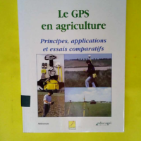 Le GPS en agriculture – Principes appli...