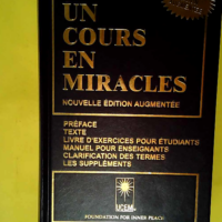 Un cours en miracles – Nouvelle éditio...