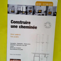 Construire une cheminée  – Olivier Lae...