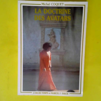 La doctrine des avatars  – Michel Coque...