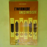 L Infirmiere Anesthesiste.  – Hobkirk J...