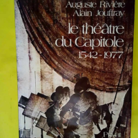 Le Theatre Du Capitole 1542-1977  – JOU...