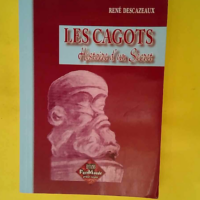 Les cagots. Histoire d un secret  – Ren...