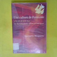 Une culture de Pentecôte – Libres prop...