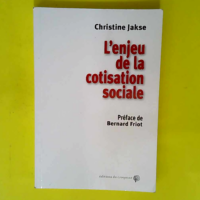 L enjeu de la cotisation sociale  – Chr...