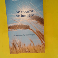 Se nourrir de lumière – L expérience ...