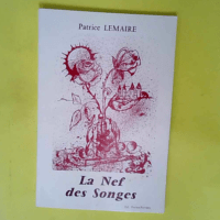 La nef des songes – Poèmes et proses  ...