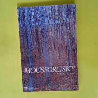 Moussorgsky – Marcel Marnat