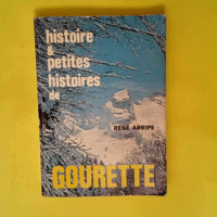 Histoire et petites histoires de Gourette  &#...