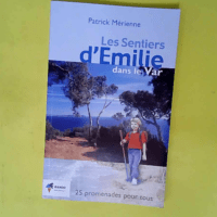 Les sentiers d Émilie dans le Var – 25...