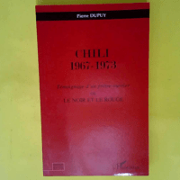 Chili 1967-1973 – Témoignage d un prê...