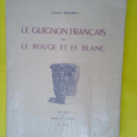 Le Guignon Francais Ou Le Rouge Et Le Blanc  ...