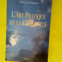 L Art Pratique de la Créativité – Le ...