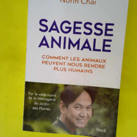 Sagesse animale – Comment les animaux p...