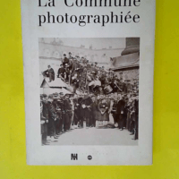 La Commune photographiée  –