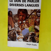 Le Don de parler diverses langues – Une...