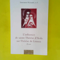 L influence De Sainte Thérèse D avila Sur T...