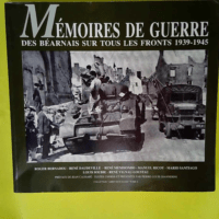 Mémoires de guerre – Des Béarnais sur...