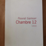 Chambre 12 – Pascal Garnier