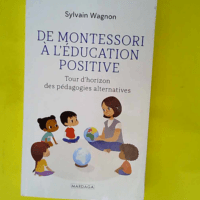 De Montessori à l éducation positive &#8211...