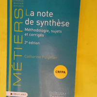 La note de synthèse CRFPA 2ed – Métho...