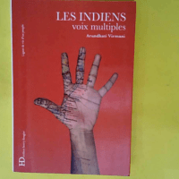 Les Indiens voix multiples  – Arundhati...