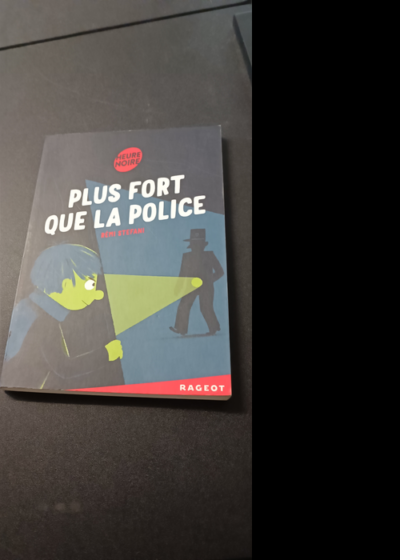 Plus Fort Que La Police - Stefani Rémi