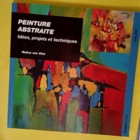 Peinture Abstraite Idees Projets Et Techniques  – Vielt Rolin Van