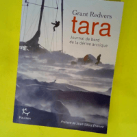 Tara journal de bord de la dérive arctique  ...