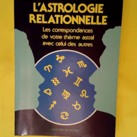 L Astrologie relationnelle – Les corres...