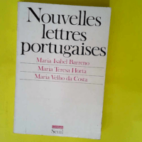 Nouvelles Lettres portugaises  – Maria ...