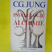 Psychologie et alchimie.  – Jung Carl G...