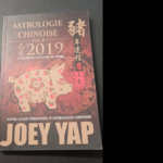 Astrologie Chinoise Pour 2019 – L’année Du Cochon De Terre – Yap Joey